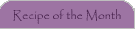 Recipe of the Month